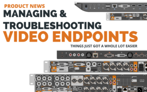 Managing and troubleshooting video conferencing endpoints