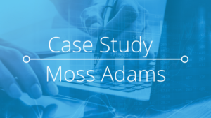 Moss Adams Case Study hero image