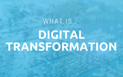 What is digital transformation  and what does it mean for a business?