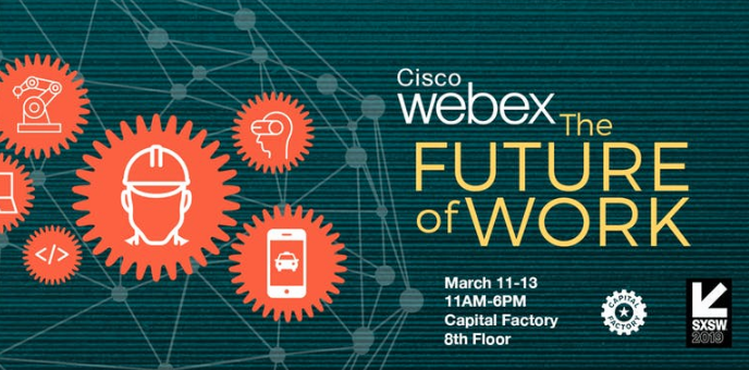 The Future of Work, March 11-13, 2019