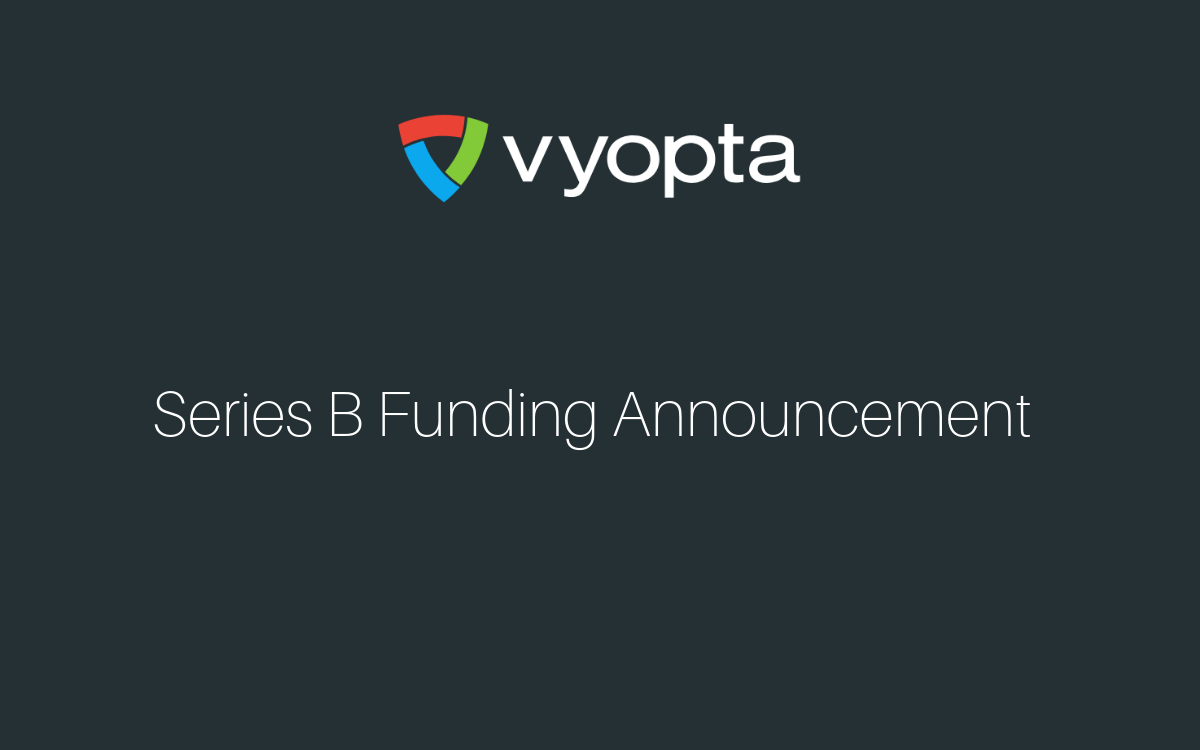 Vyopta Secures $7.5 Million in Series B Funding from Elsewhere Partners to Optimize Workplace Collaboration