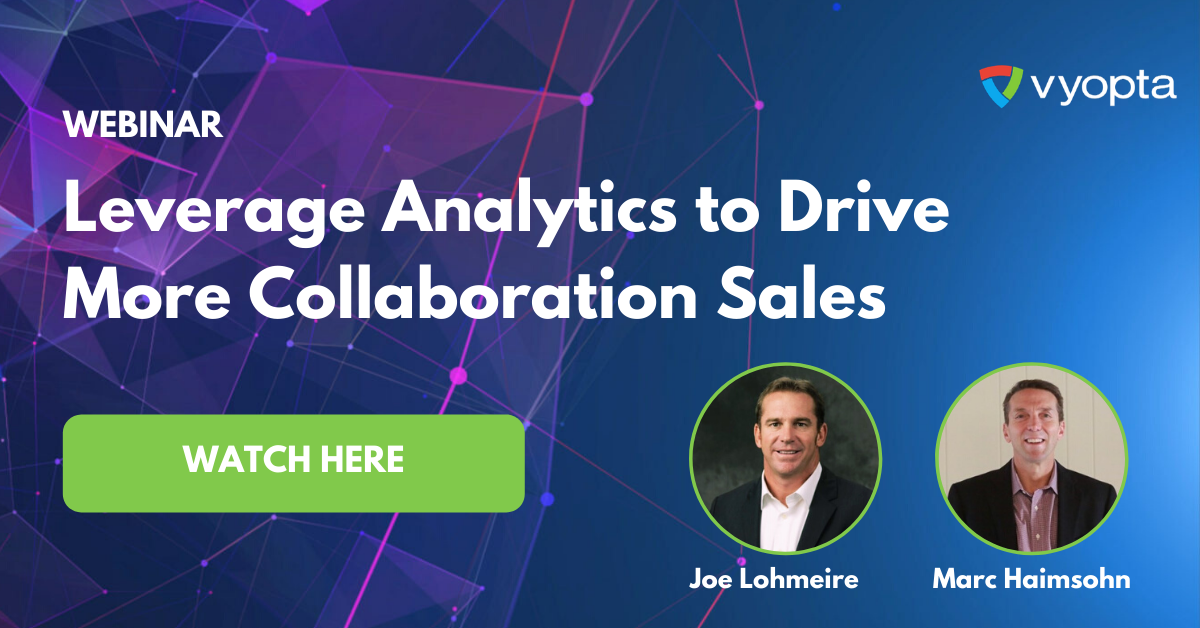 Webinar: Using Analytics to Drive More Collaboration Sales