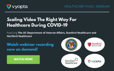 Webinar: Scaling Video The Right Way For Healthcare During COVID-19