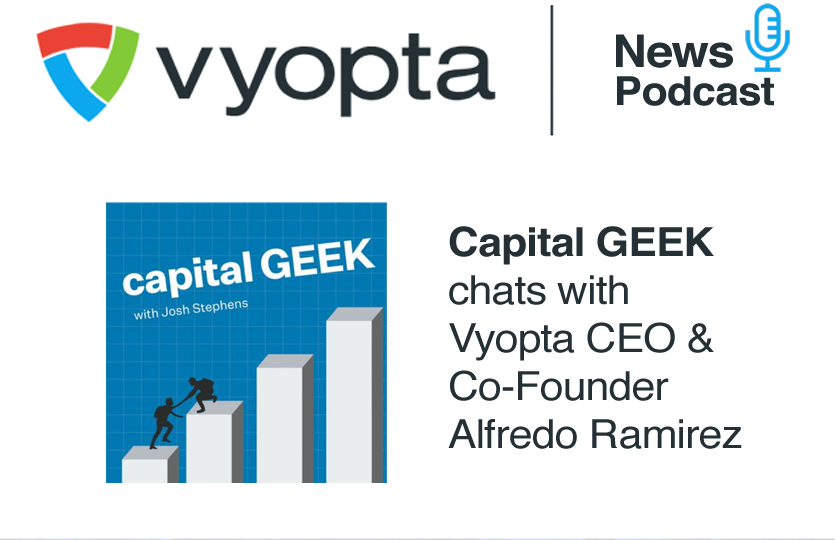 Alfredo Ramirez, Co-founder and CEO at Vyopta and Unified Communications Geek
