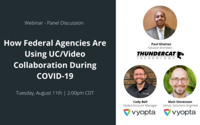 How Federal Agencies Are Using UC/Video Collaboration During COVID-19